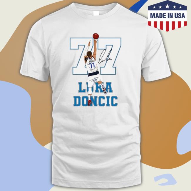 #77 Dallas Team Player And So High Basketball Luka Doncic T-Shirt