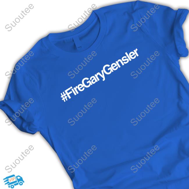 #FireGaryGensler Shirts